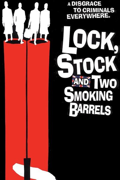 两杆大烟枪 Lock, Stock and Two Smoking Barrels (1998)