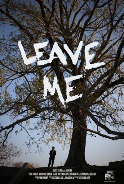 留下我 Leave Me (2009)