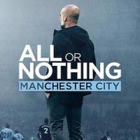 孤注一掷：曼彻斯特城 All or Nothing: Manchester City (2018) 