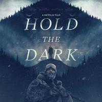 持有黑暗 Hold the Dark (2018) 