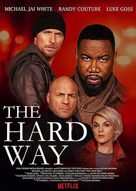 硬核风暴 The Hard Way (2019) 