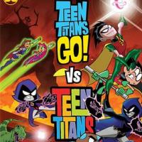 少年泰坦出击大战少年泰坦 Teen Titans Go! vs Teen Titans (2019) 