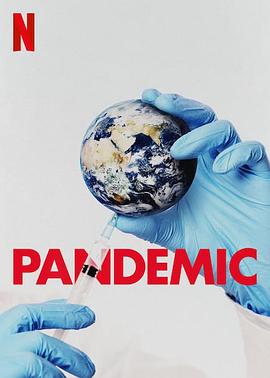 流行病：如何预防流感大爆发 Pandemic: How to Prevent an Outbreak (2020) 